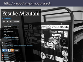 http://about.me/mogproject
 