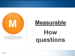 M
Measurable
How
questions
Page 5