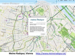 Meine Radspur, Vienna http://www.meineradspur.at/ 
 