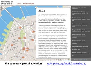Shareabouts – geo collaboration openplans.org/work/shareabouts/ 
 