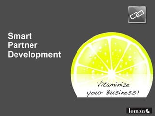 Smart
Partner
Development
 
