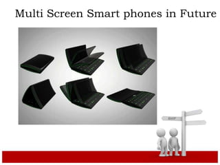 .It has native support for multi-touch screen