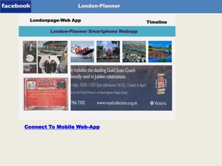 London-Planner
Londonpage-Web App

Timeline

London-Planner Smartphone Webapp

Timeline-App

Connect To Mobile Web-App

 