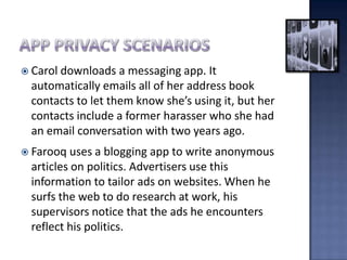    In 2012 The Office of the Privacy Commissioner of Canada
    funded a Tekdesk project to research the privacy effects ...