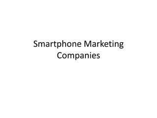 Smartphone Marketing Companies 