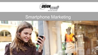 Smartphone Marketing 
 