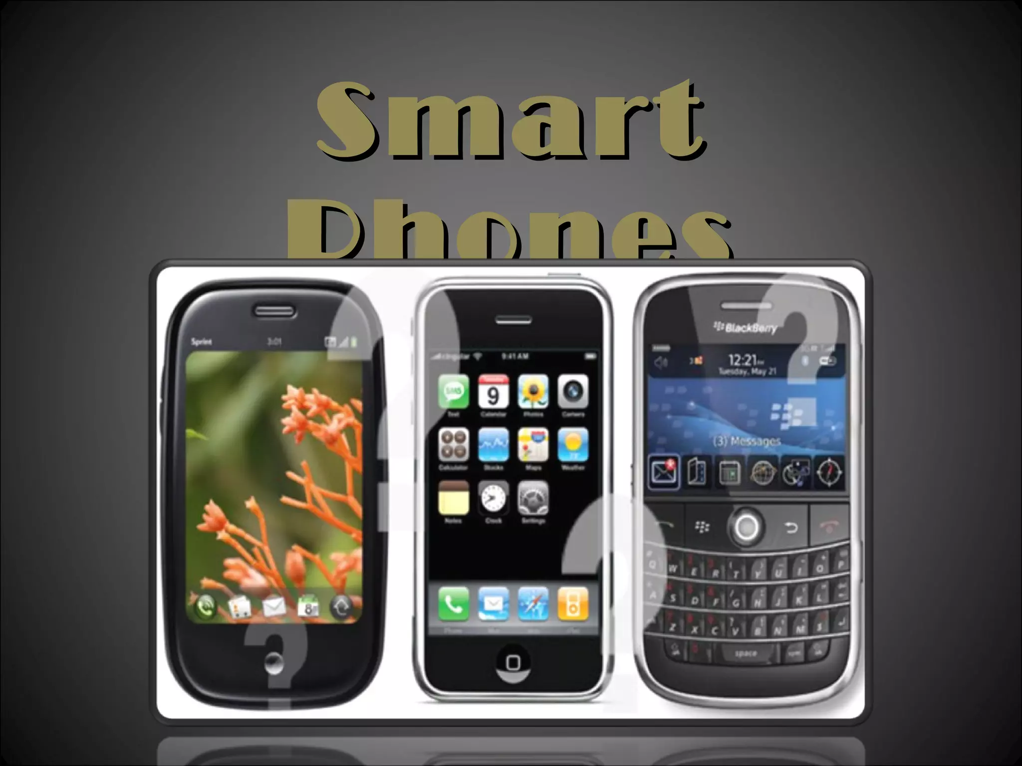 Power point tut. smart phones | PPT