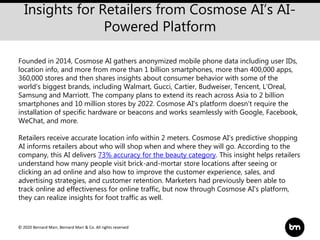 © 2020 Bernard Marr, Bernard Marr & Co. All rights reserved
Insights for Retailers from Cosmose AI’s AI-
Powered Platform
...