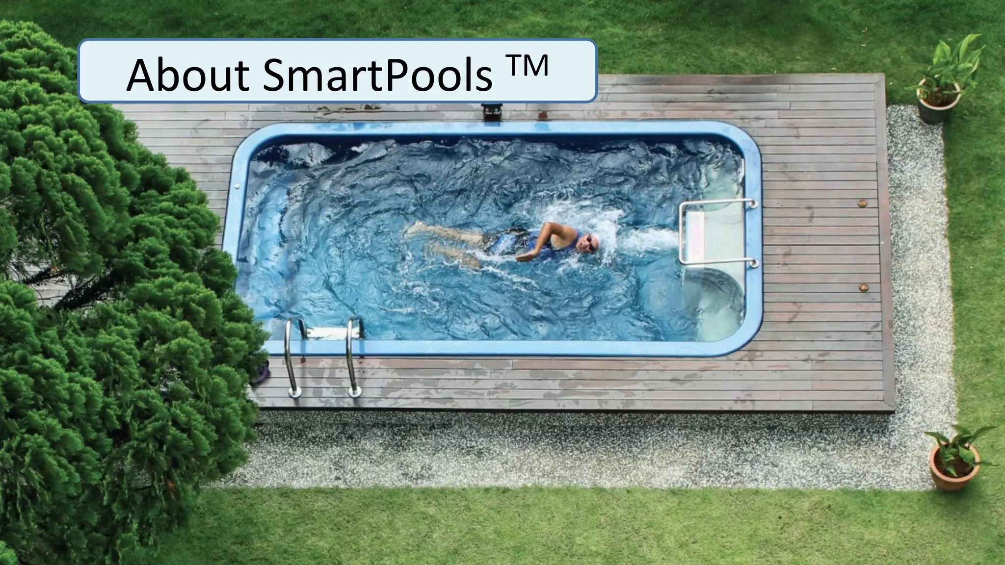 About	
  SmartPools	
  TM	
  
 