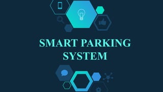 SMART Parking System related content.pptx