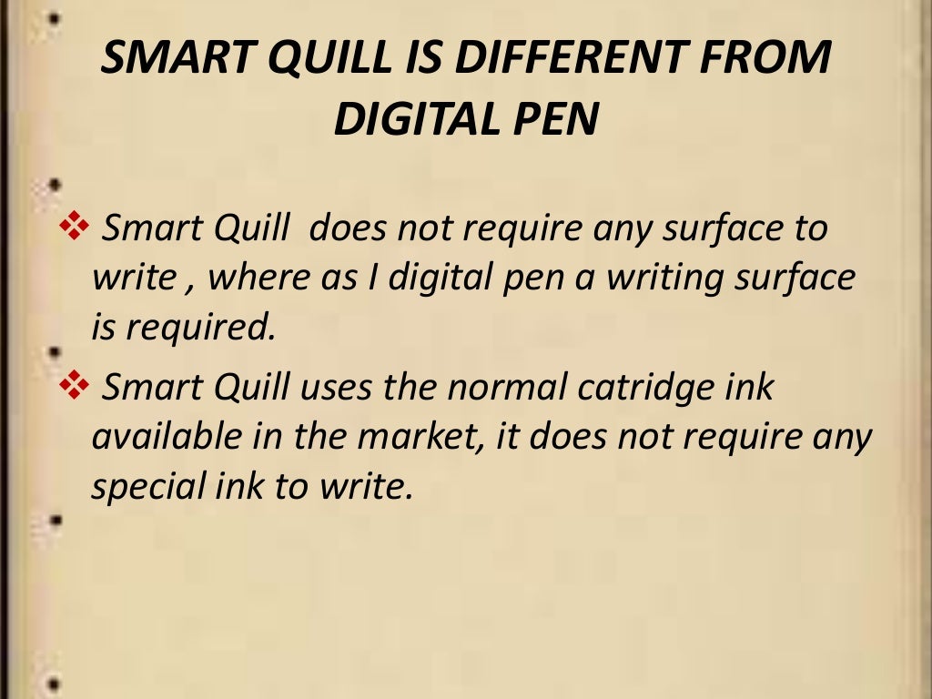 Smart quill presentation by vikas