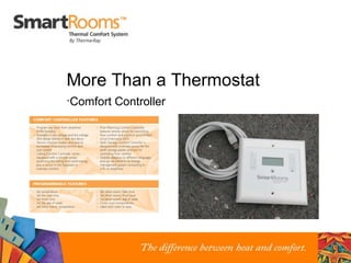 More Than a Thermostat Comfort Controller 