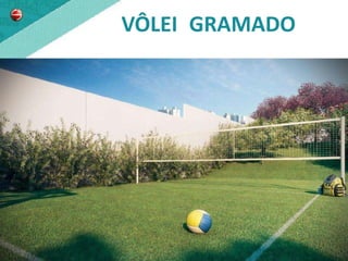 VÔLEI GRAMADO
 