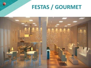 FESTAS / GOURMET
 