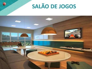 SALÃO DE JOGOS
 