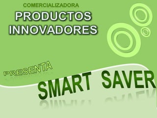 Smart+saver+imagenes