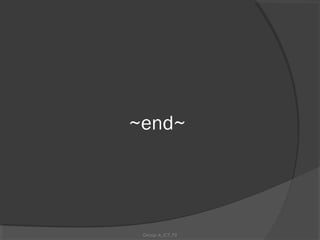 ~end~




 Group A_ICT_P2
 