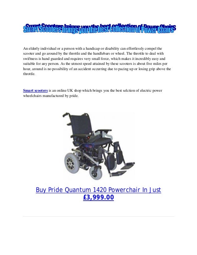 Smart Scooters Brings You The Best Collectiion Of Power Chairs
