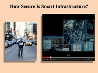 How Secure Is Smart Infrastructure?
 