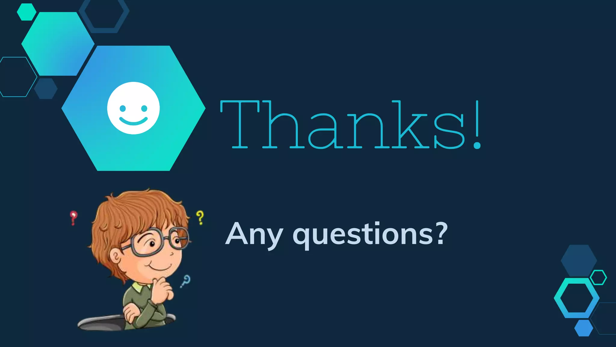 Thanks!
Any questions?
 