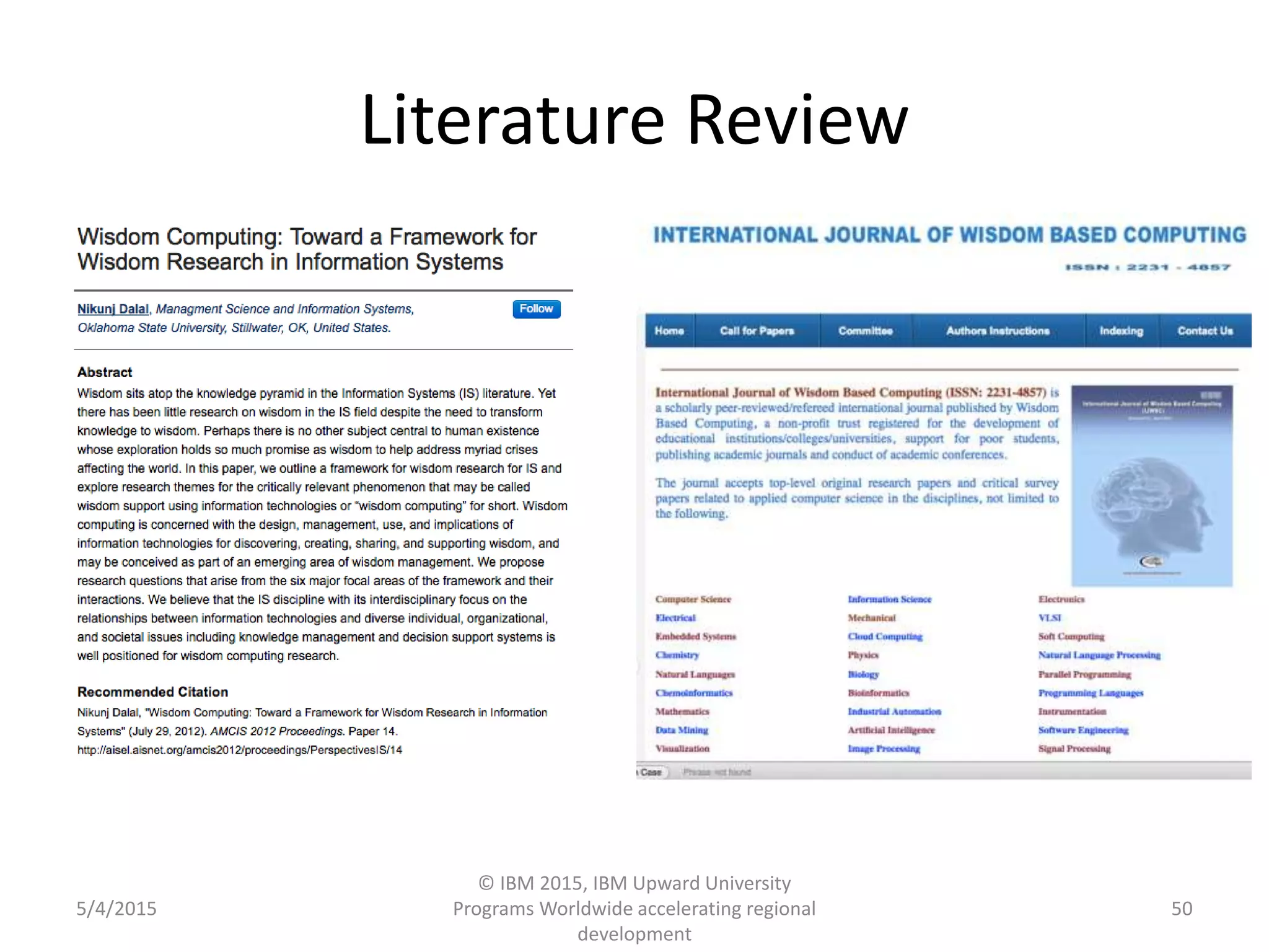 Literature Review
5/4/2015
© IBM 2015, IBM Upward University
Programs Worldwide accelerating regional
development
50
 