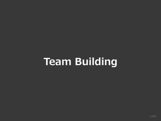Team Building
 