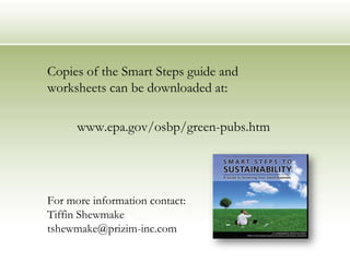 Assess your impact Step 2. Get StartedOffice Area ImpactsPaper  and suppliesSolid wasteLighting and HVACEquipmentWater usePurchasingCleaningair pollution  water pollution  GHG emissions  toxics    resource use  energy use  waste