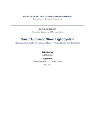 Smart Automatic Street Light System Using Arduino and Sensors | DOCX