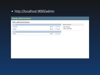 •http://localhost:8000/admin
 