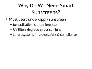 Sunscreen Technology Smart_Sunscreen_Presentation.pptx Sejal. | PPTX