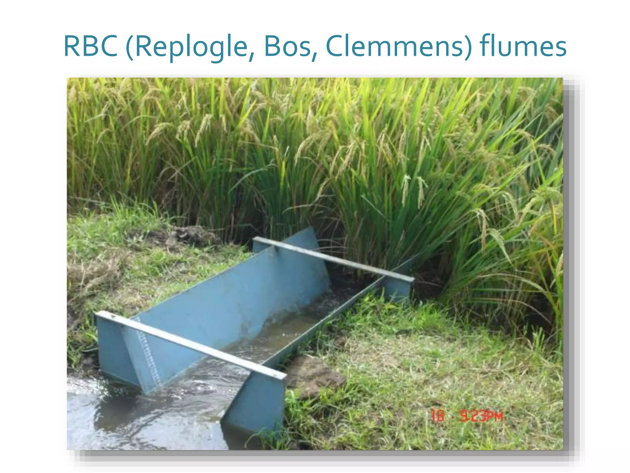 RBC (Replogle, Bos, Clemmens) flumes
 