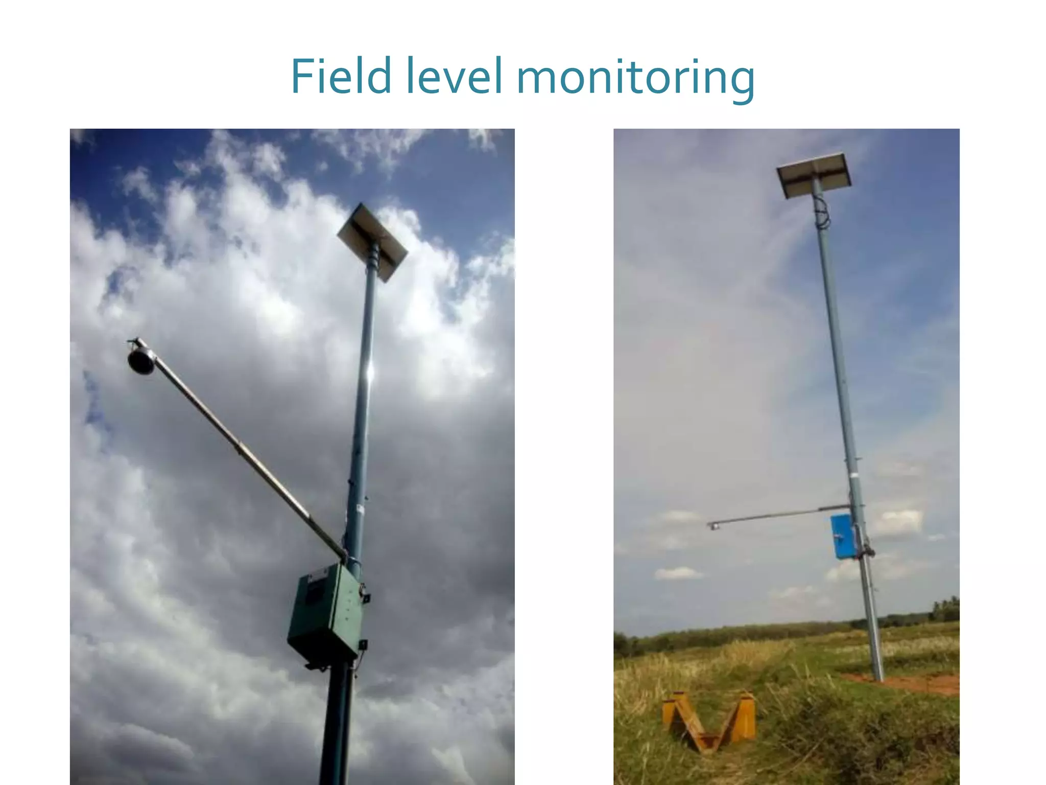 Field level monitoring
 