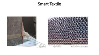 Smart Textile
 