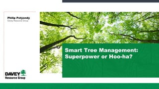 Smart Tree Management: Superpower or Hoo-ha? - Wisconsin Arborist ...