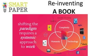 Re-inventing
A BOOK
 