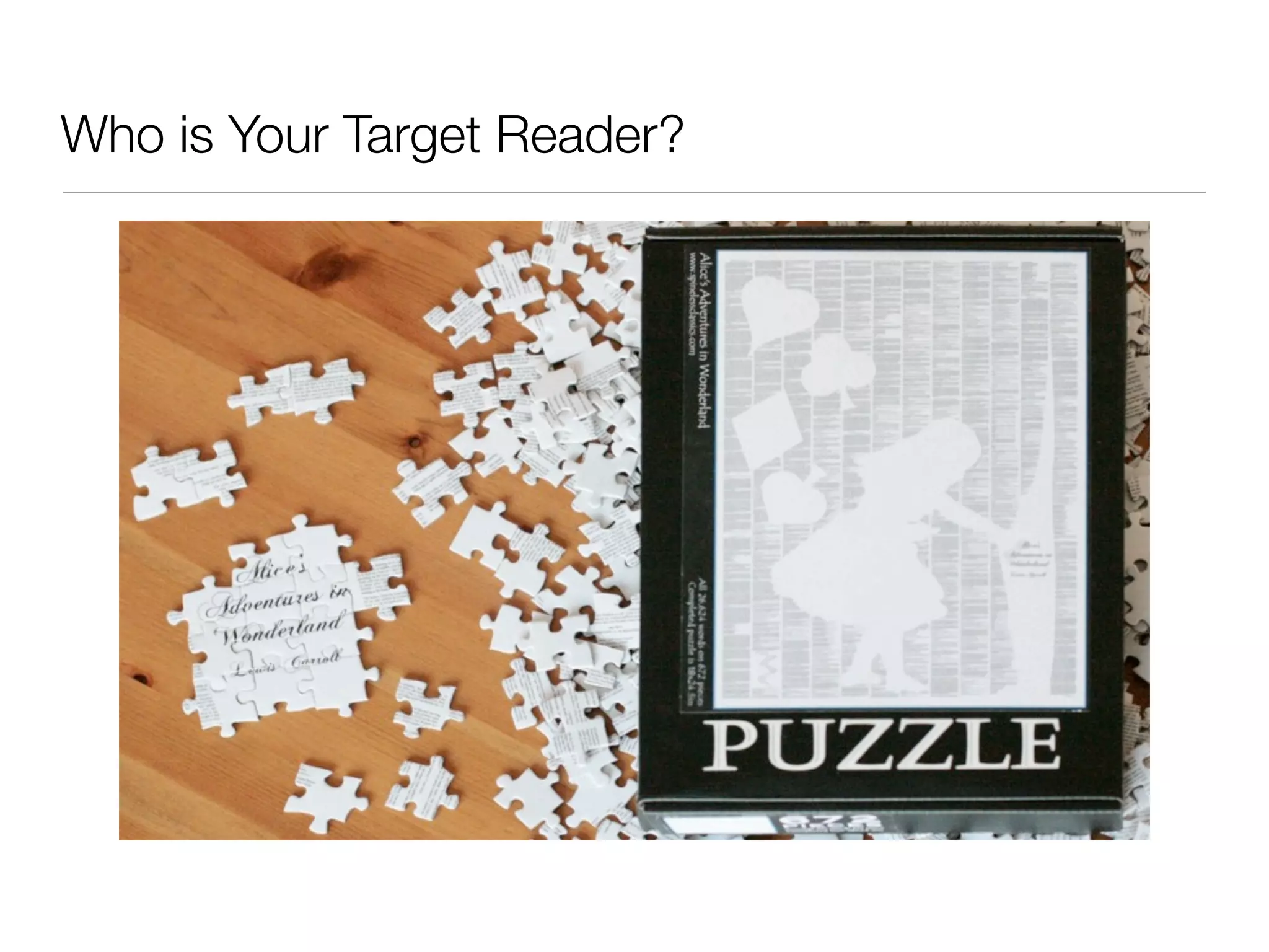 Who is Your Target Reader?
 