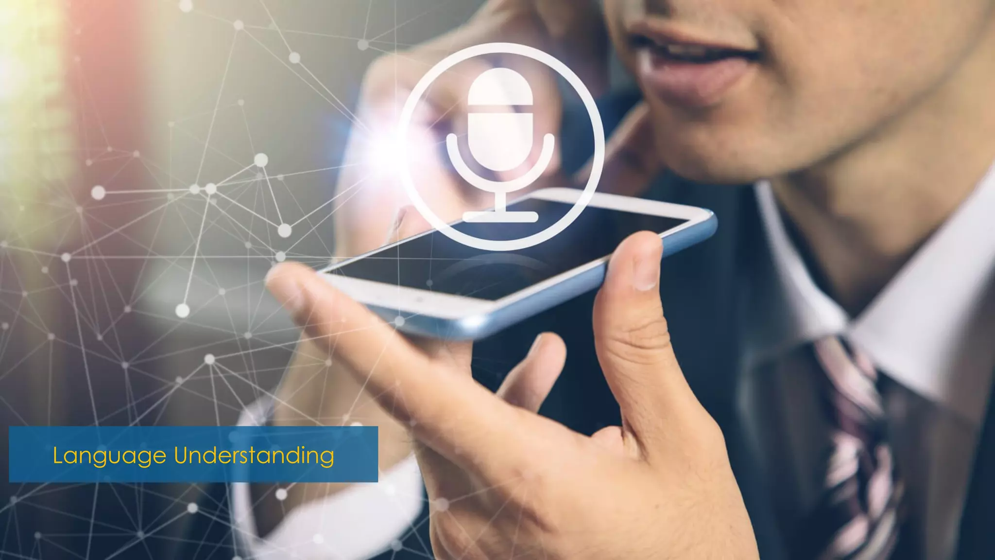 Nov 17, 2018
Language Understanding
 