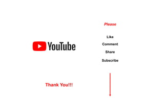 Please
Like
Comment
Share
Subscribe
Thank You!!!
 