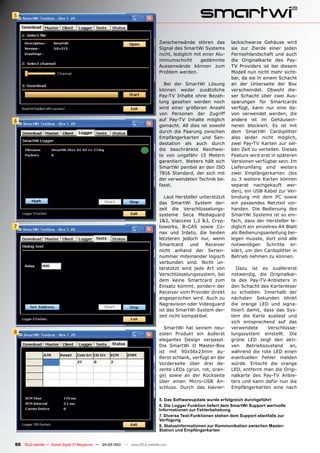5



                                                                              Zwischenwände stören das          lackschwarze Gehäuse wird
                                                                              Signal des SmartWi Systems        sie zur Zierde einer jeden
                                                                              nicht, lediglich mit einer Alu-   Fernsehlandschaft und auch
                                                                              miniumschicht       gedämmte      die Originalkarte des Pay-
                                                                              Aussenwände können zum            TV Providers ist bei diesem
                                                                              Problem werden.                   Modell nun nicht mehr sicht-
                                                                                                                bar, da sie in einem Schacht
                                                                                Bei der SmartWi Lösung          an der Unterseite der Box
                                                                              können weder zusätzliche          verschwindet. Obwohl die-
                                                                              Pay-TV Inhalte ohne Bezah-        ser Schacht über zwei Aus-
                                                                              lung gesehen werden noch          sparungen für Smartcards
                                                                              wird einer größeren Anzahl        verfügt, kann nur eine da-
                                                                              von Personen der Zugriff          von verwendet werden, die
6                                                                             auf Pay-TV Inhalte möglich        andere ist im Gehäusein-
                                                                              gemacht. All dies ist sowohl      neren blockiert. Es ist mit
                                                                              durch die Paarung zwischen        dem SmartWi Cardsplitter
                                                                              Empfängerkarten und Sen-          also leider nicht möglich,
                                                                              destation als auch durch          zwei Pay-TV Karten zur sel-
                                                                              die beschränkte Reichwei-         ben Zeit zu verteilen. Dieses
                                                                              te von ungefähr 15 Metern         Feature wird erst in späteren
                                                                              garantiert. Weiters hält sich     Versionen verfügbar sein. Im
                                                                              SmartWi penibel an den ISO        Lieferumfang sind weiters
                                                                              7816 Standard, der sich mit       zwei Empfängerkarten (bis
                                                                              der verwendeten Technik be-       zu 3 weitere Karten können
                                                                              fasst.                            separat nachgekauft wer-
                                                                                                                den), ein USB Kabel zur Ver-
                                                                                Laut Hersteller unterstützt     bindung mit dem PC sowie
                                                                              das SmartWi System der-           ein passendes Netzteil vor-
                                                                              zeit die Verschlüsselungs-        handen. Die Bedienung des
                                                                              systeme Seca Mediaguard           SmartWi Systems ist so ein-
                                                                              1&2, Viaccess 1,2 &3, Cryp-       fach, dass der Hersteller le-
7                                                                             toworks, B-CAS sowie Co-          diglich ein einzelnes A4 Blatt
                                                                              nax und Irdeto, die beiden        als Bedienungsanleitung bei-
                                                                              letzteren jedoch nur, wenn        legen musste, dort sind alle
                                                                              Smartcard     und   Receiver      notwendigen Schritte er-
                                                                              nicht anhand der Serien-          klärt, um den Cardsplitter in
                                                                              nummer miteinander logisch        Betrieb nehmen zu können.
                                                                              verbunden sind. Nicht un-
                                                                              terstützt wird jede Art von          Dazu ist es zuallererst
                                                                              Verschlüsselungssystem, bei       notwendig, die Originalkar-
                                                                              dem keine Smartcard zum           te des Pay-TV-Anbieters in
                                                                              Einsatz kommt, sondern der        den Schacht des Kartenleser
                                                                              Receiver vom Provider direkt      zu schieben. Innerhalb der
                                                                              angesprochen wird. Auch zu        nächsten Sekunden blinkt
                                                                              Nagravision oder Videoguard       die orange LED und signa-
                                                                              ist das SmartWi System der-       lisiert damit, dass das Sys-
                                                                              zeit nicht kompatibel.            tem die Karte ausliest und
                                                                                                                sich entsprechend auf das
                                                                                SmartWi hat seinem neu-         verwendete       Verschlüsse-
8                                                                             esten Produkt ein äußerst         lungssystem einstellt. Die
                                                                              elegantes Design verpasst.        grüne LED zeigt den akti-
                                                                              Die SmartWi II Master-Box         ven     Betriebszustand   an,
                                                                              ist mit 90x56x23mm äu-            während die rote LED einen
                                                                              ßerst schlank, verfügt an der     eventuellen Fehler melden
                                                                              Vorderseite über drei de-         würde. Erlischt die orange
                                                                              zente LEDs (grün, rot, oran-      LED, entfernt man die Origi-
                                                                              ge) sowie an der Rückseite        nalkarte des Pay-TV Anbie-
                                                                              über einen Micro-USB An-          ters und kann dafür nun die
                                                                              schluss. Durch das klavier-       Empfängerkarten eine nach

                                                                              5. Das Softwareupdate wurde erfolgreich durchgeführt
                                                                              6. Die Logger Funktion liefert dem SmartWi Support wertvolle
                                                                              Informationen zur Fehlerbehebung
                                                                              7. Diverse Test-Funktionen stehen dem Support ebenfalls zur
                                                                              Verfügung
                                                                              8. Statusinformationen zur Kommunikation zwischen Master-
                                                                              Station und Empfängerkarten


66 TELE-satellite — Global Digital TV Magazine — 04-05/201 — www.TELE-satellite.com
                                                         1
 