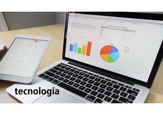 tecnologia
 
