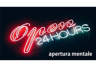 apertura mentale
 