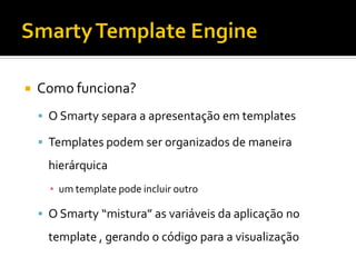 Smarty Template Engine