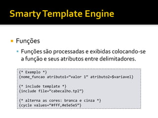 Smarty Template Engine