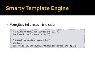Smarty Template Engine