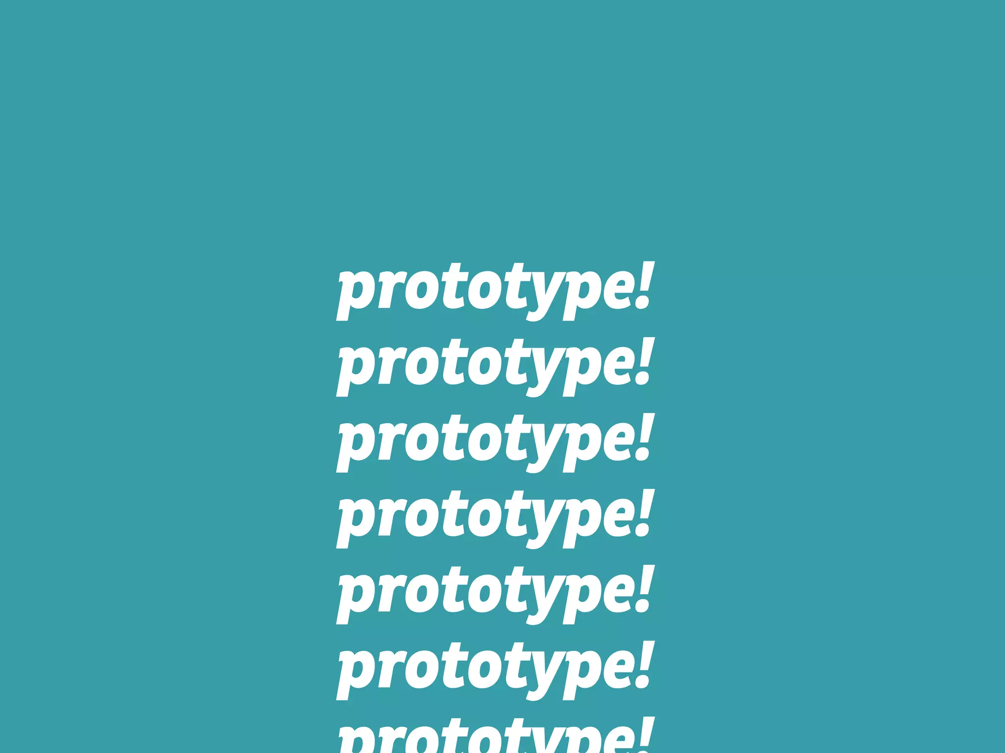 prototype!
prototype!
prototype!
prototype!
prototype!
prototype!
prototype!