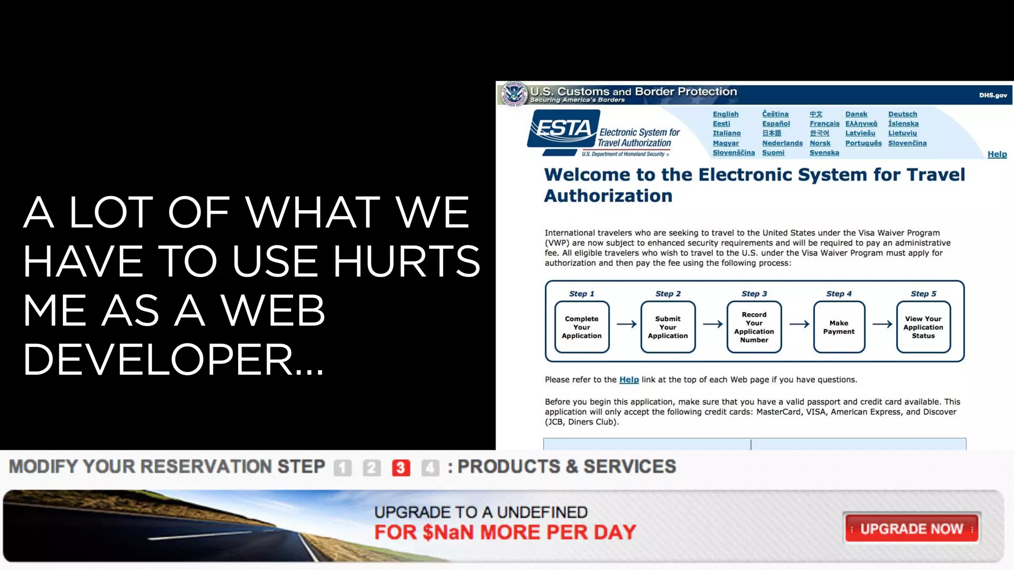 A LOT OF WHAT WE
HAVE TO USE HURTS
ME AS A WEB
DEVELOPER…
 