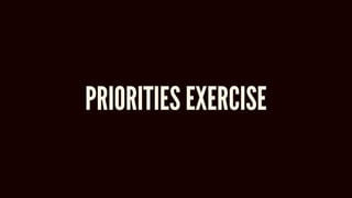 PRIORITIES EXERCISE
 