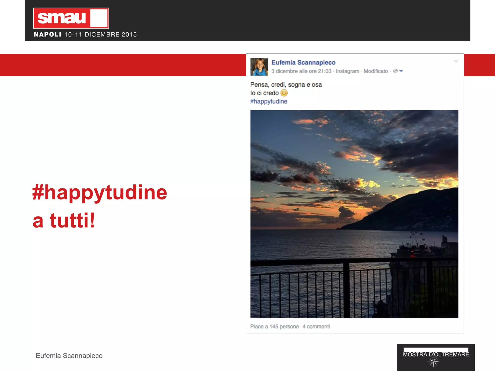 #happytudine
a tutti!
Eufemia Scannapieco
 