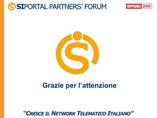 Grazie per l’attenzione
 