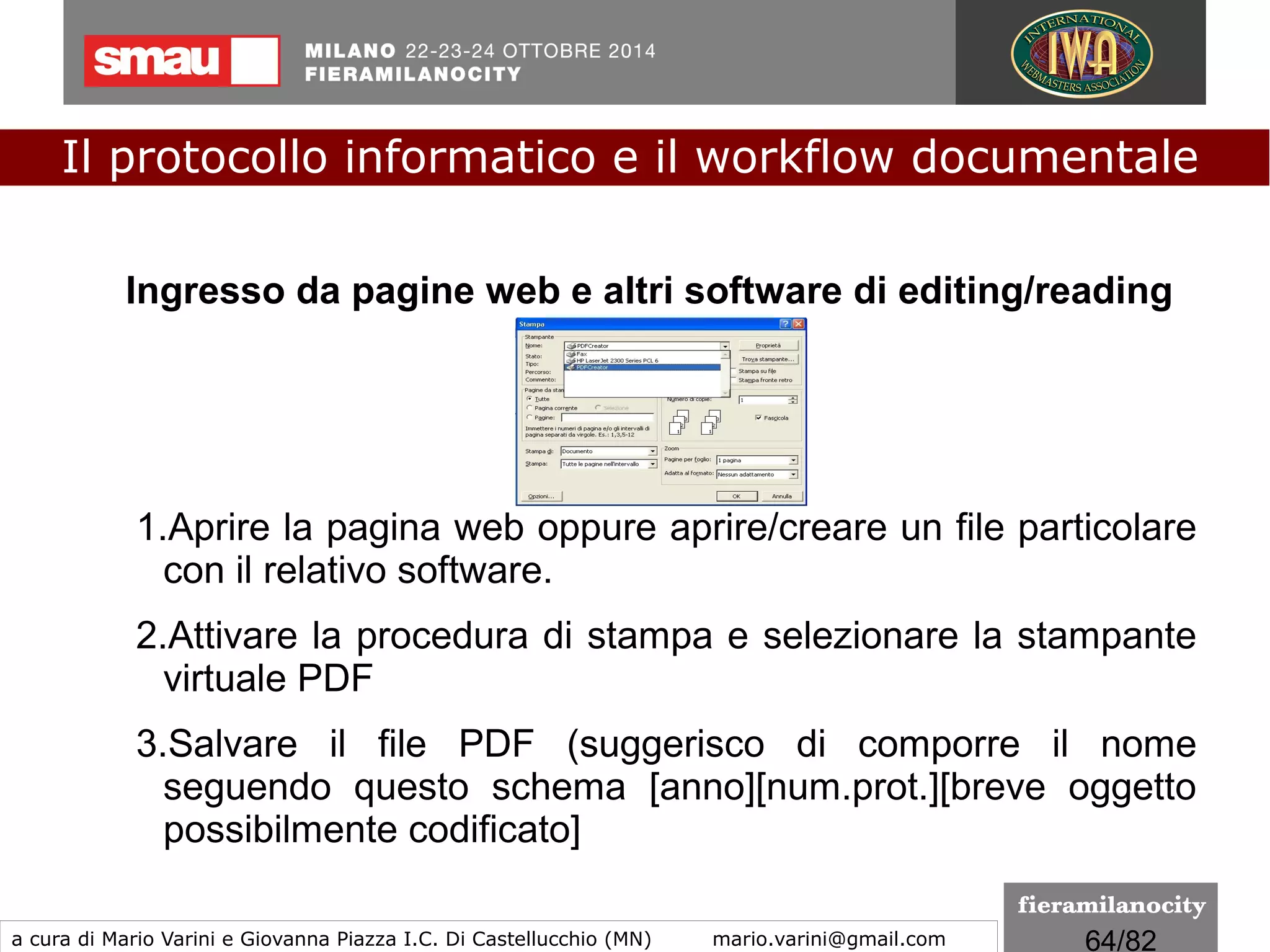 64/260
Predisposizione del documento PDF
Altra caratteristica è che il documento in formato PDF consente
di collocare fisicamente la firma digitale in un preciso
punto del documento. Tale caratteristica è particolarmente
utile nel caso di sottoscrizione di clausole vessatorie o,
comunque, in ogni caso in cui la collocazione della firma abbia
una qualche valenza.
Qualora il documento non fosse stato predisposto per tutte le
firme necessarie, è comunque possibile apporre ulteriori
firme senza invalidare le precedenti.
Il protocollo informatico e il workflow documentale
a cura di Mario Varini e Giovanna Piazza I.C. Di Castellucchio (MN) mario.varini@gmail.com
Documento informatico e... firme digitali
formati di firma
La busta PAdES
 